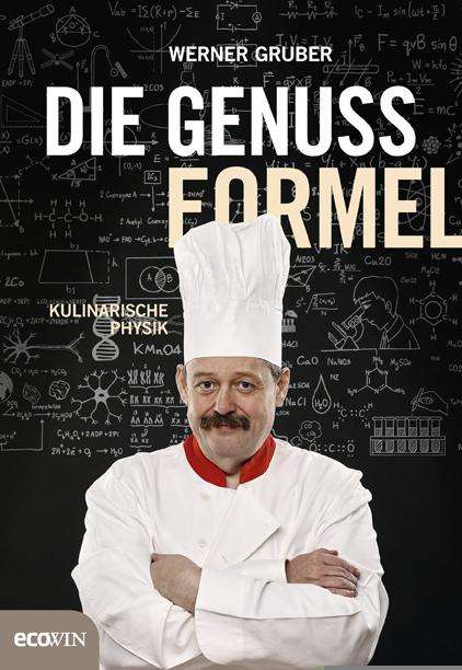 Werner Gruber: Die Genussformel, Buch
