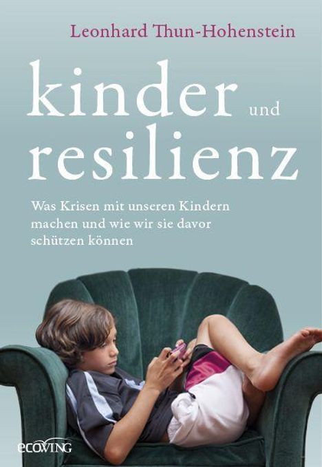 Leonhard Thun-Hohenstein: Kinder und Resilienz, Buch