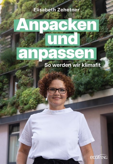 Elisabeth Zehetner: Anpacken und anpassen, Buch