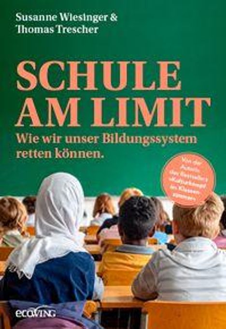 Susanne Wiesinger: Schule am Limit, Buch