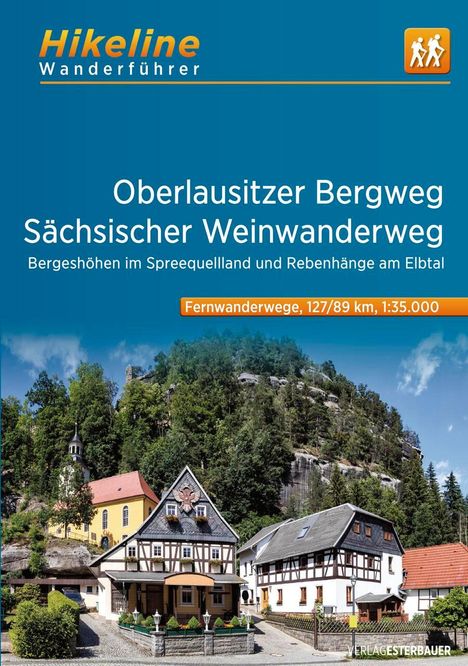 Wanderführer Oberlausitzer Bergweg . Sächsischer Weinwanderweg, Buch