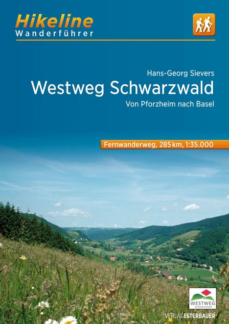 Über dem Foto einer grünen Landschaft steht: "Hikeline Wanderführer" und "Westweg Schwarzwald". 
