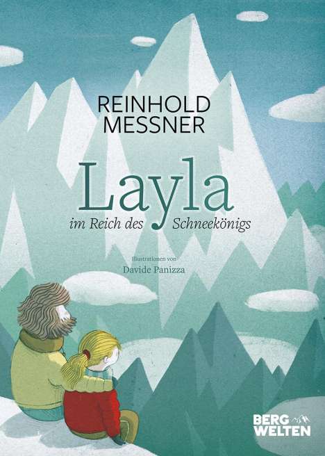 Reinhold Messner: Layla im Reich des Schneekönigs, Buch
