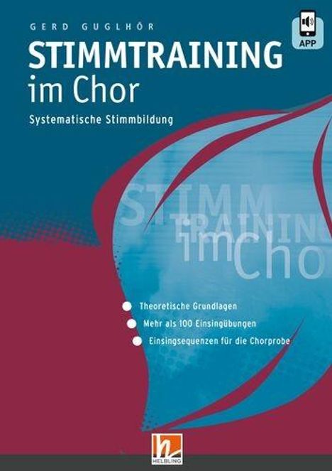 Gerd Guglhör: Stimmtraining im Chor, Buch mit App, Buch