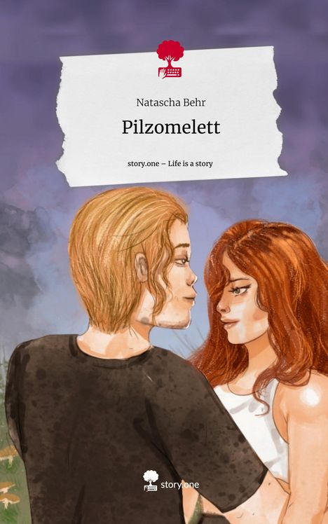 Natascha Behr: Pilzomelett. Life is a Story - story.one, Buch
