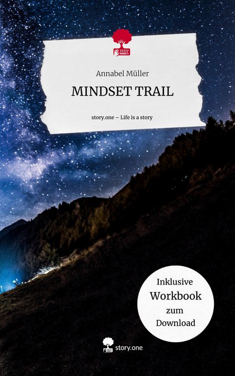 Annabel Müller: MINDSET TRAIL. Life is a Story - story.one, Buch