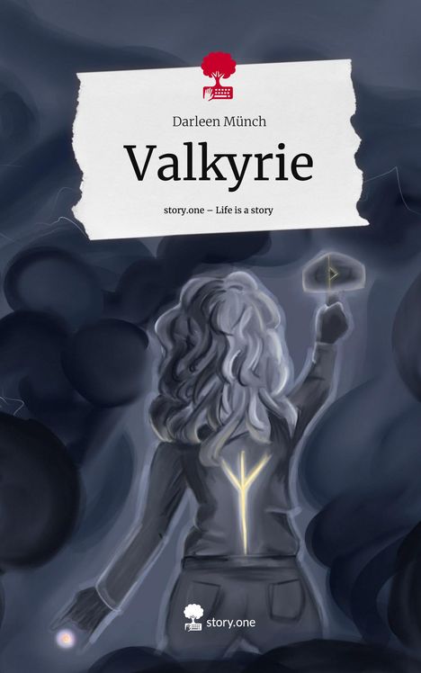 Darleen Münch: Valkyrie. Life is a Story - story.one, Buch