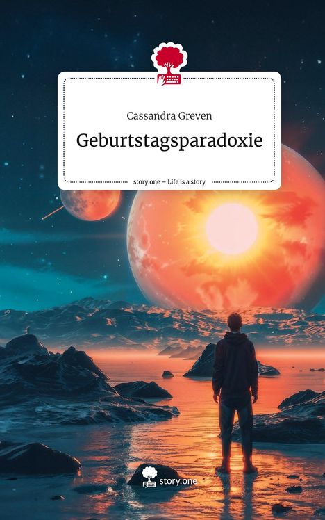 Cassandra Greven: Geburtstagsparadoxie. Life is a Story - story.one, Buch