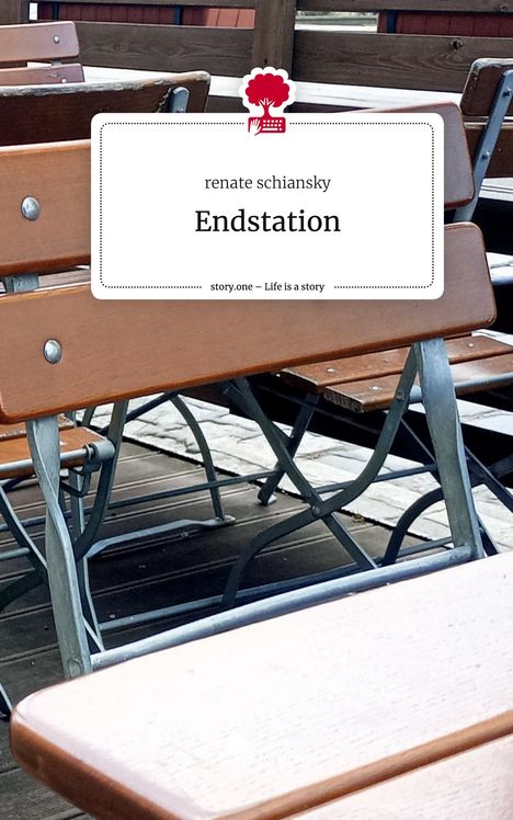 Renate Schiansky: Endstation. Life is a Story - story.one, Buch