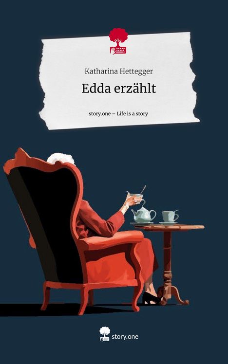 Katharina Hettegger: Edda erzählt. Life is a Story - story.one, Buch