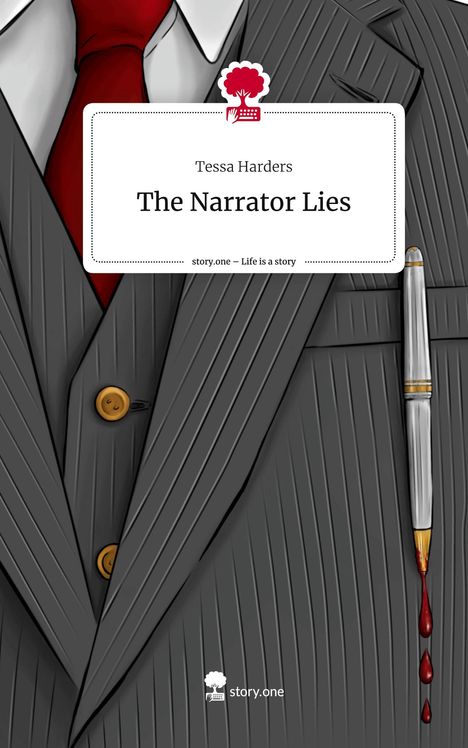 Tessa Harders: The Narrator Lies. Life is a Story - story.one, Buch