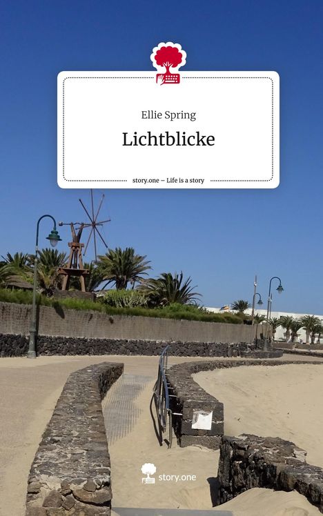 Ellie Spring: Lichtblicke. Life is a Story - story.one, Buch