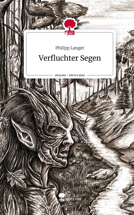 Philipp Langer: Verfluchter Segen. Life is a Story - story.one, Buch