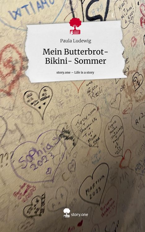 Paula Ludewig: Mein Butterbrot- Bikini- Sommer. Life is a Story - story.one, Buch