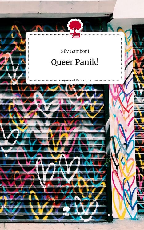 Silv Gamboni: Queer Panik!. Life is a Story - story.one, Buch