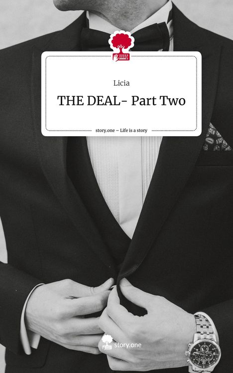 Licia: THE DEAL- Part Two. Life is a Story - story.one, Buch