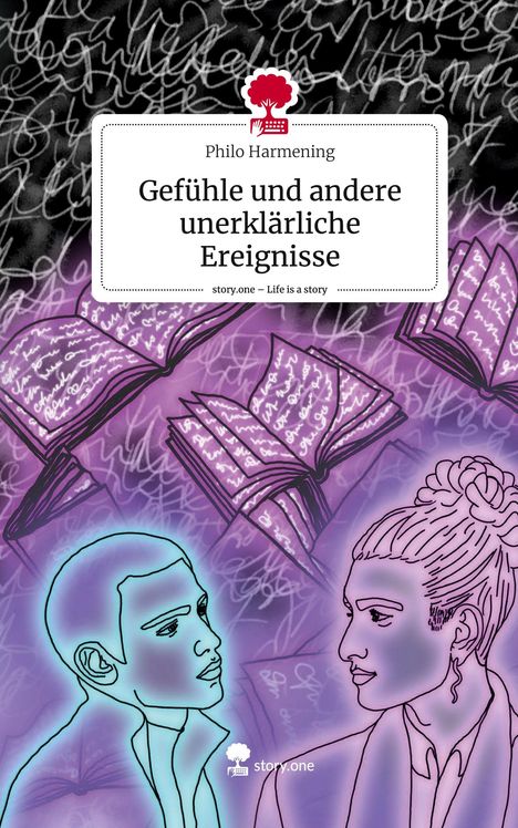 Philo Harmening: Gefühle und andere unerklärliche Ereignisse. Life is a Story - story.one, Buch