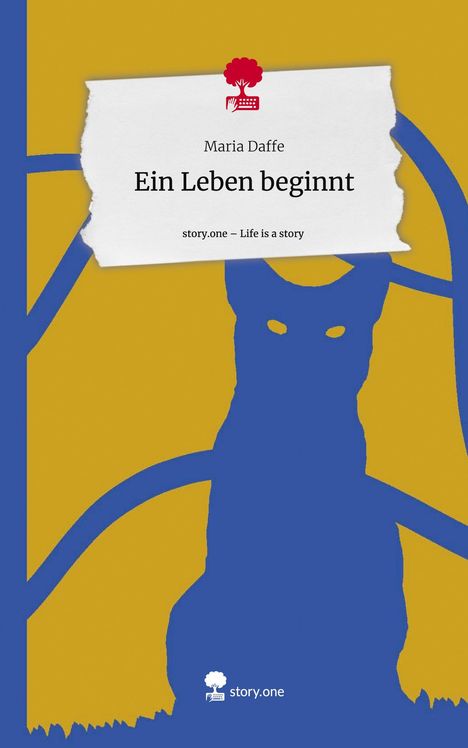 Maria Daffe: Ein Leben beginnt. Life is a Story - story.one, Buch