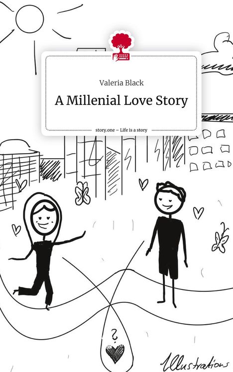 Valeria Black: A Millenial Love Story. Life is a Story - story.one, Buch
