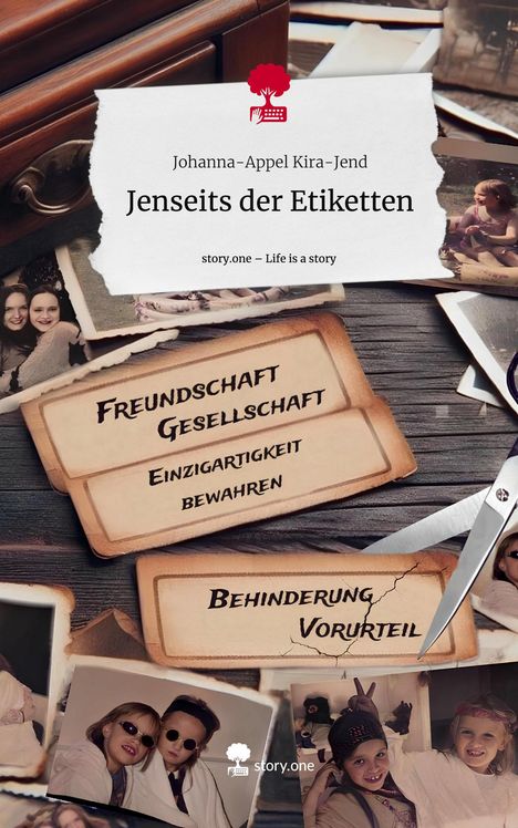 Johanna-Appel Kira-Jend: Jenseits der Etiketten. Life is a Story - story.one, Buch