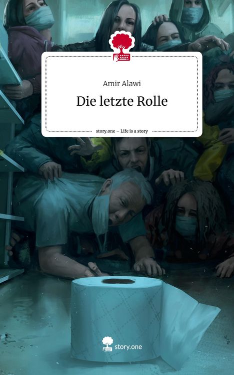 Amir Alawi: Die letzte Rolle. Life is a Story - story.one, Buch