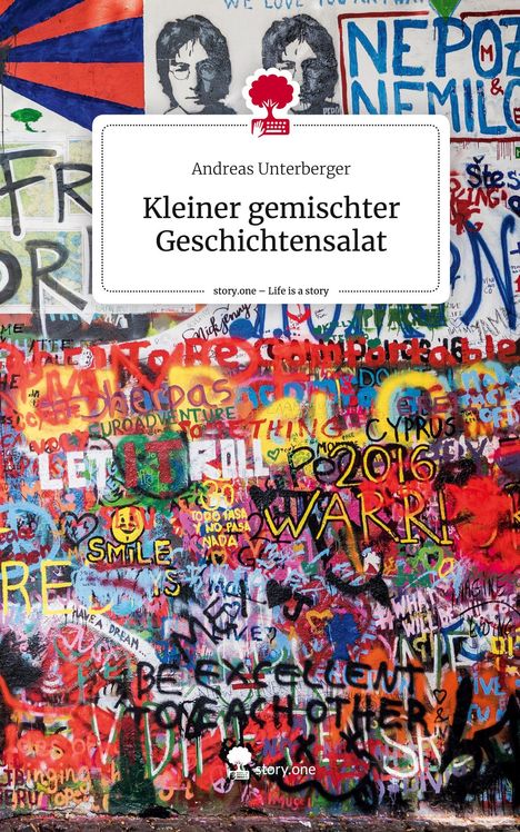 Andreas Unterberger: Kleiner gemischter Geschichtensalat. Life is a Story - story.one, Buch