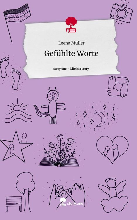 Leena Müller: Gefühlte Worte. Life is a Story - story.one, Buch