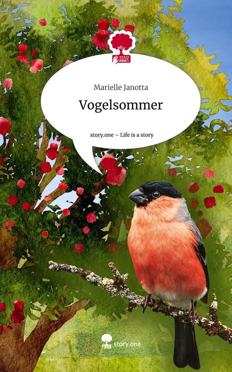 Marielle Janotta: Vogelsommer. Life is a Story - story.one, Buch