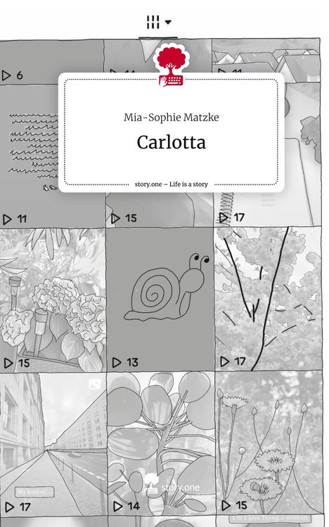 Mia-Sophie Matzke: Carlotta. Life is a Story - story.one, Buch