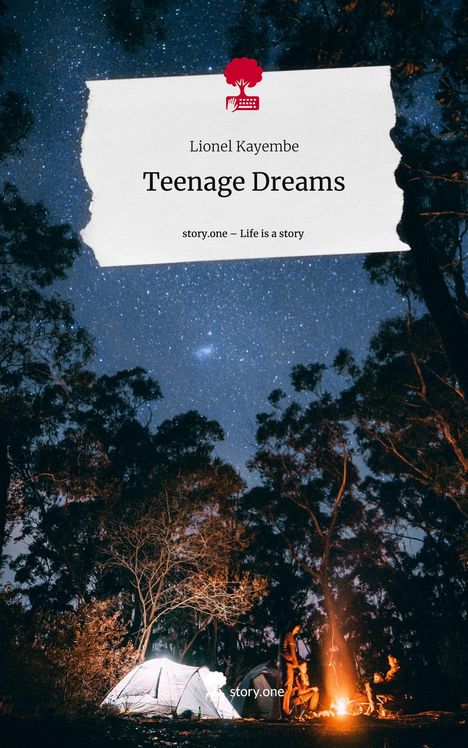 Lionel Kayembe: Teenage Dreams. Life is a Story - story.one, Buch