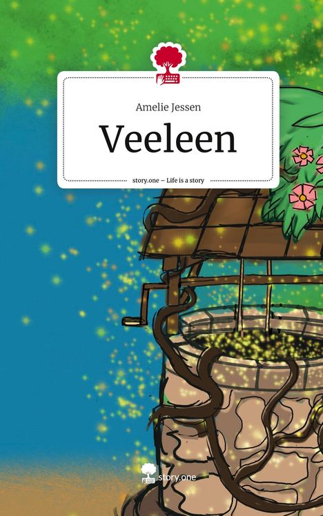 Amelie Jessen: Veeleen. Life is a Story - story.one, Buch