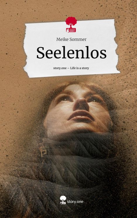 Meike Sommer: Seelenlos. Life is a Story - story.one, Buch