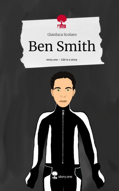 Gianluca Scolaro: Ben Smith. Life is a Story - story.one, Buch