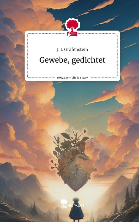 J. I. Gräfenstein: Gewebe, gedichtet. Life is a Story - story.one, Buch