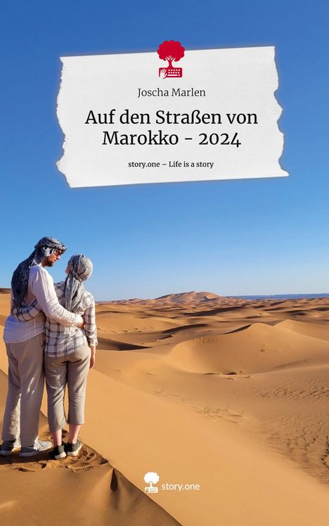 Joscha Marlen: Auf den Straßen von Marokko - 2024. Life is a Story - story.one, Buch