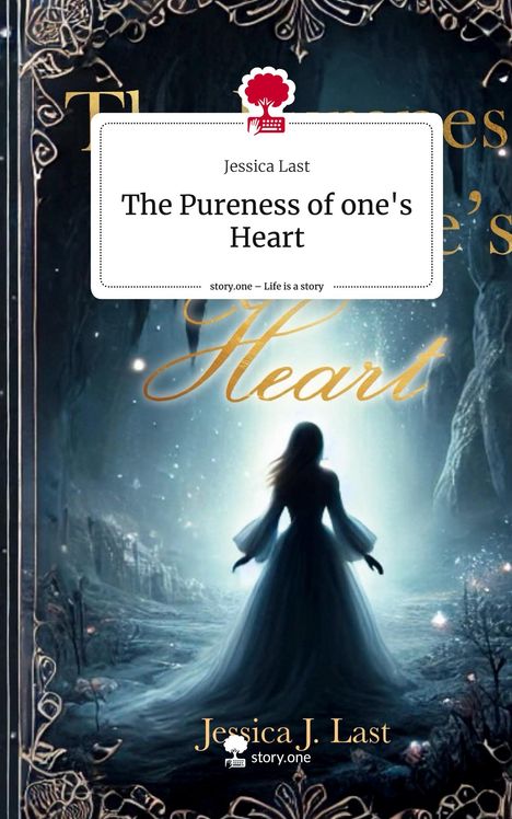 Jessica Last: The Pureness of one's Heart. Life is a Story - story.one, Buch