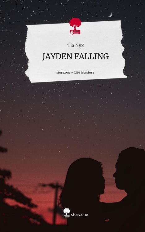 Tia Nyx: JAYDEN FALLING. Life is a Story - story.one, Buch