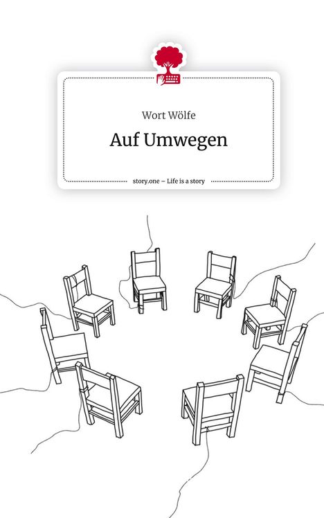 Wort Wölfe: Auf Umwegen. Life is a Story - story.one, Buch