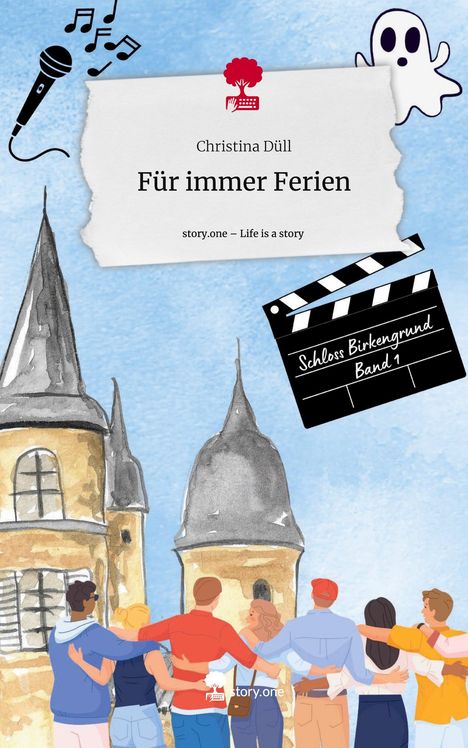 Christina Düll: Für immer Ferien. Life is a Story - story.one, Buch