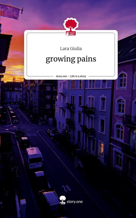 Lara Giulia: growing pains. Life is a Story - story.one, Buch