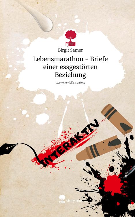 Birgit Samer: Lebensmarathon - Briefe einer essgestörten Beziehung. Life is a Story - story.one, Buch