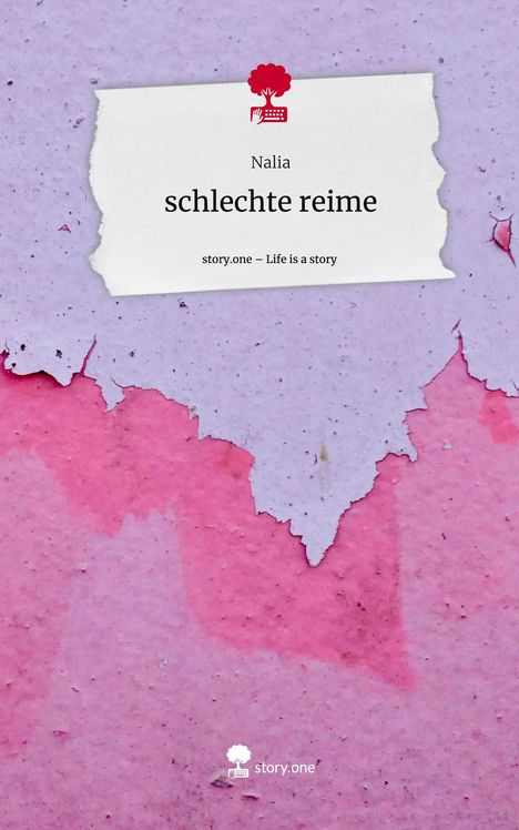 Nalia: schlechte reime. Life is a Story - story.one, Buch