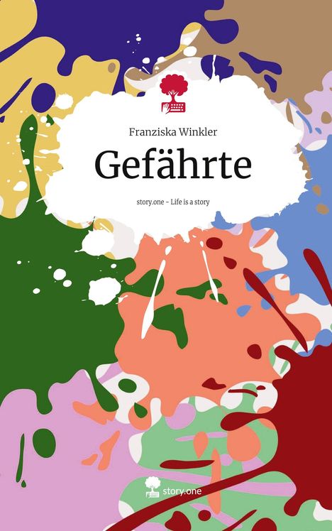 Franziska Winkler: Gefährte. Life is a Story - story.one, Buch