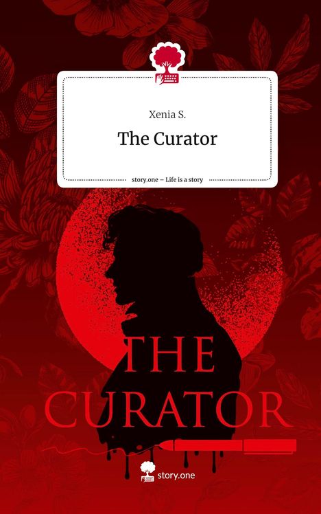 Xenia S.: The Curator. Life is a Story - story.one, Buch