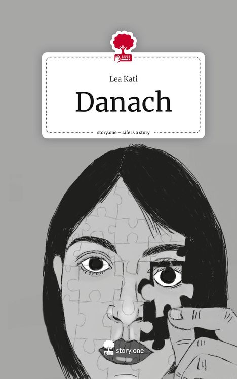 Lea Kati: Danach. Life is a Story - story.one, Buch