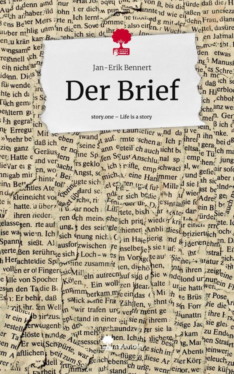 Jan-Erik Bennert: Der Brief. Life is a Story - story.one, Buch