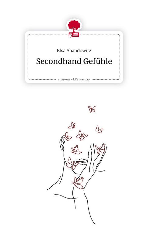 Elsa Abandowitz: Secondhand Gefühle. Life is a Story - story.one, Buch