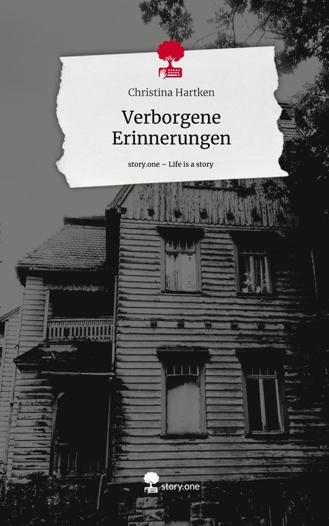 Christina Hartken: Verborgene Erinnerungen. Life is a Story - story.one, Buch