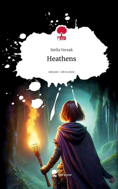 Stella Verzak: Heathens. Life is a Story - story.one, Buch