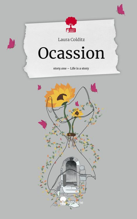 Laura Colditz: Ocassion. Life is a Story - story.one, Buch